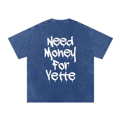 "Need Money For Vette" Snow Washed Oversized Cotton T-Shirt