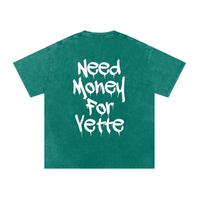 "Need Money For Vette" Snow Washed Oversized Cotton T-Shirt