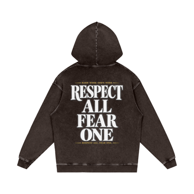 Respect All. Fear One. Snow Washed Loose Cotton Hoodie