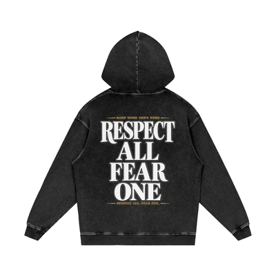 Respect All. Fear One. Snow Washed Loose Cotton Hoodie