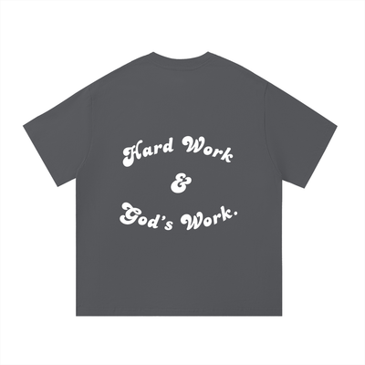 "Hard Work & God's Work" Essential Cotton T-Shirt