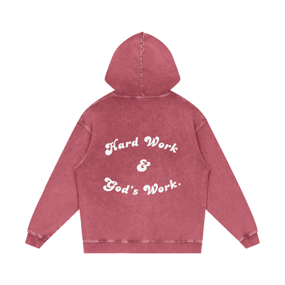"Hard Work & Gods Work" Washed Hoodie