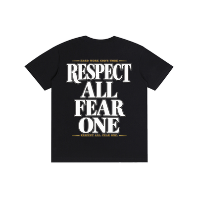 Respect All. Fear One. Pure Cotton Unisex T-Shirt